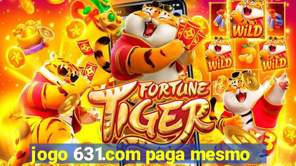 jogo 631.com paga mesmo